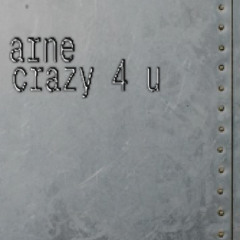 crazy 4 u