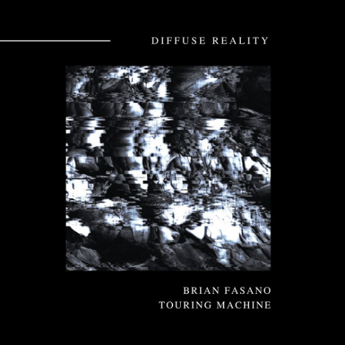 PREMIERE: Brian Fasano - Touring Reset [Diffuse Reality]