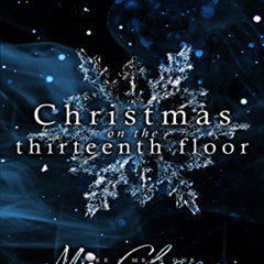 DOWNLOAD PDF 📦 Christmas on the Thirteenth Floor (A Holinight Novella) by  Lee Jacqu