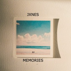 JXNES - Memories Snip