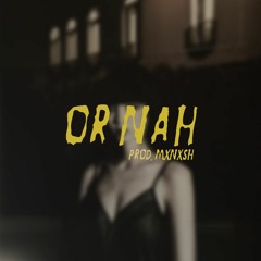The Weeknd - Or Nah (Mike Dean Studio Version) prod. mxnxsh