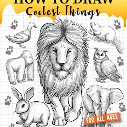 How To Draw Cute Stuff Coloring Book: Draw Anything and Everything