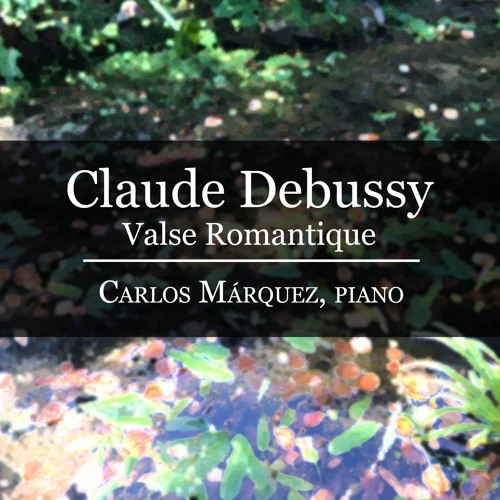 Claude Debussy: Valse Romantique