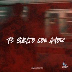 Te suelto con amor