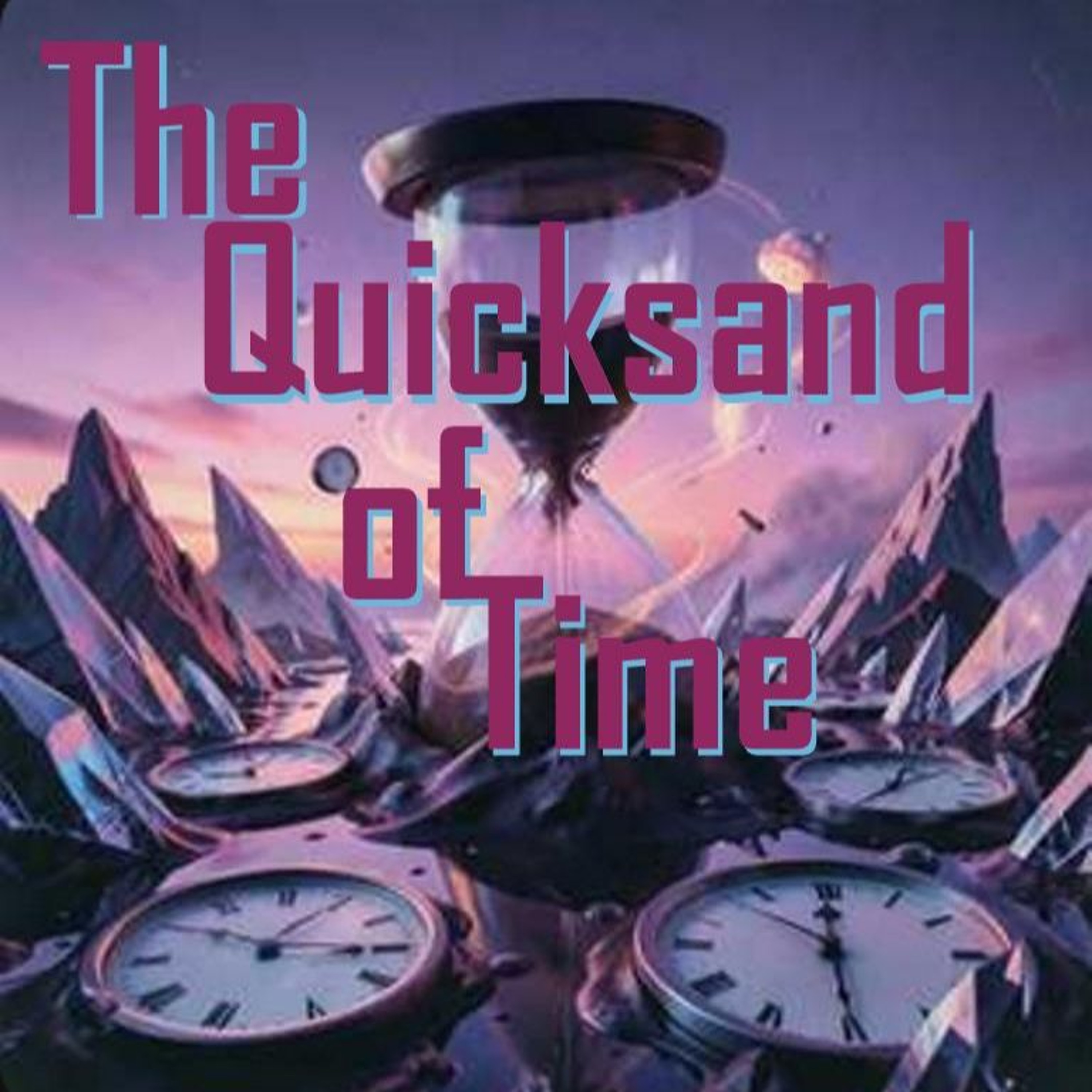 Quicksand Of Time episode artwork