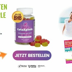 Keto Xplode Gummies Höhle Der Löwen Germany Reviews2023