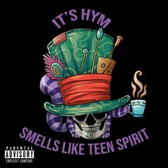 It's Hym - Smells Like Teen Spirit (Official)