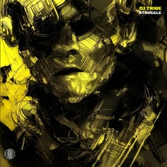 DJ Tribe - Struggle (Original Mix) 160Kbps