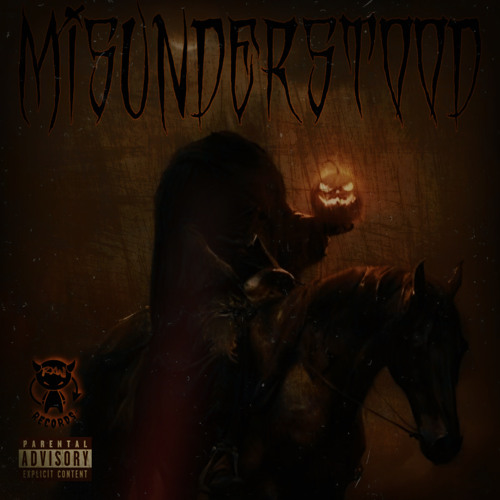 MISUNDERSTOOD Ft. RXW-GAUD