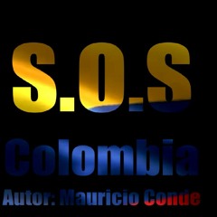 SOS COLOMBIA - Autor: Mauricio Conde