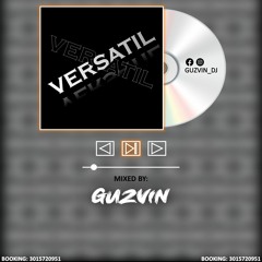 VERSÁTIL MIXED BY-GUZVIN DJ.WAV
