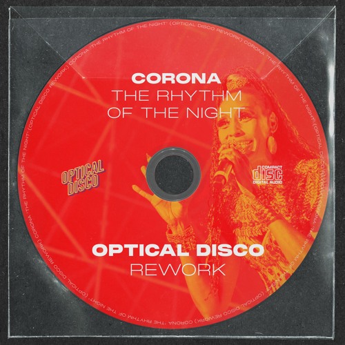 Corona - The Rhythm of the Night (Optical Disco Rework) [FREE DOWNLOAD]