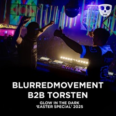 BLURREDMOVEMENT b2b Torsten @ Glow in the Dark 'Easter Special' 19-04-2025, Maassilo, Rotterdam