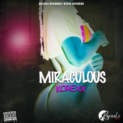 Korexx - Miraculous