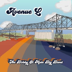 Avenue L - The Bobby St. Mute Big Band