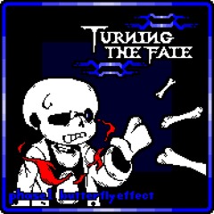 Turning The Fate [phase1] - butterfly effect