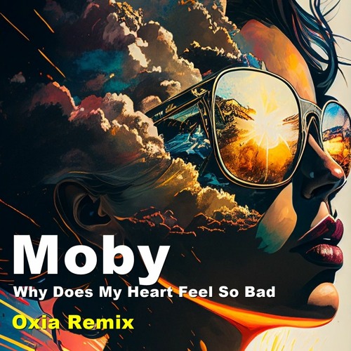 Stream FREE DOWNLOAD: Moby - Why Does My Heart Feel So Bad (Oxia Remix) by  PLANET IBIZA | Listen online for free on SoundCloud