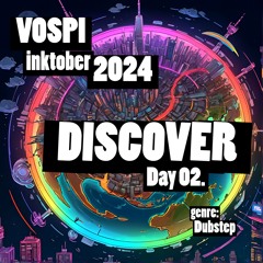 Vospi - Discover (#inktober2024, day 02)