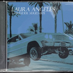 LAURA ANGELES - LOWRIDER SERIES 005
