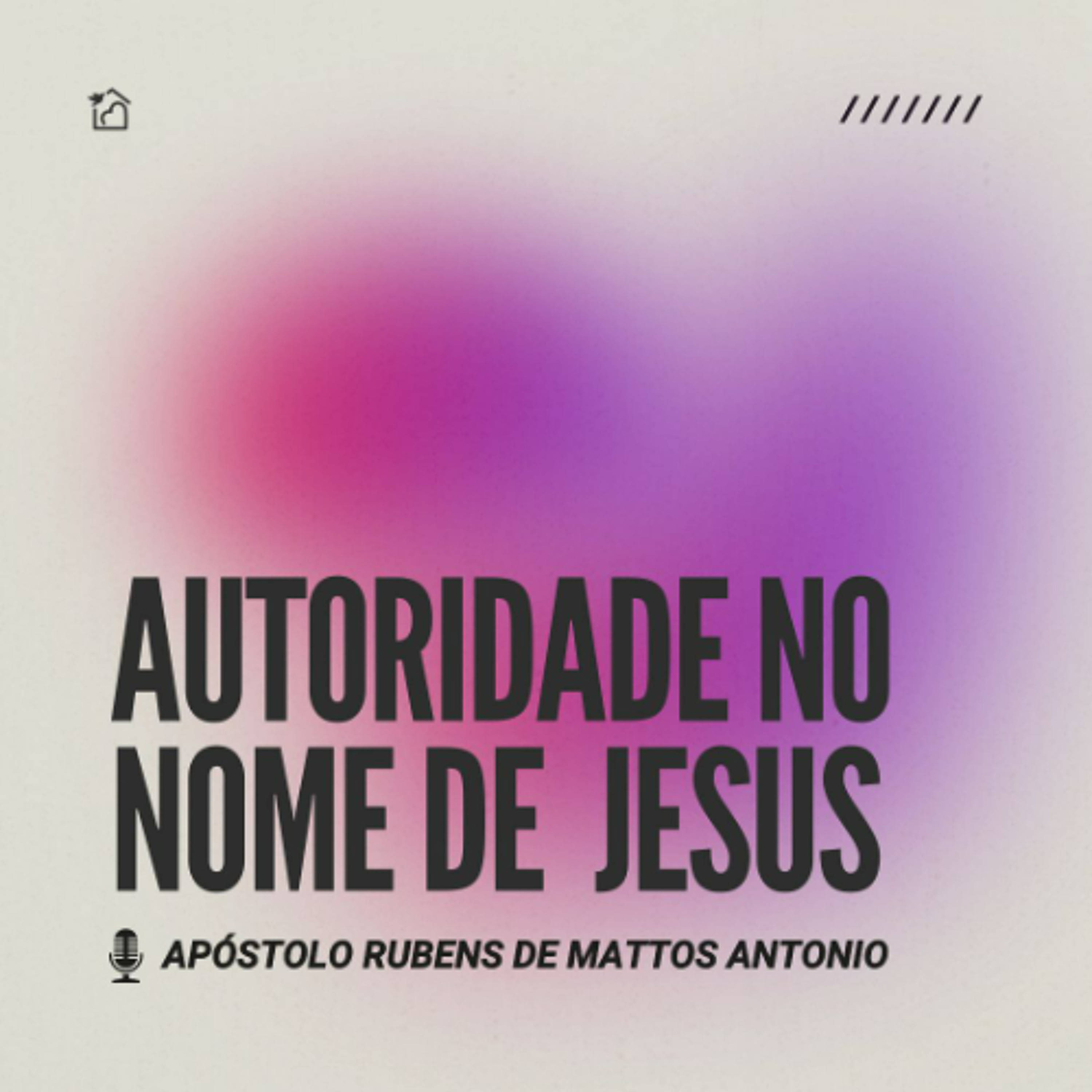 Poder no Nome de Jesus - Ap Rubens de Mattos Antonio 09/04/2026 episode artwork
