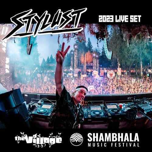 Stylust 2023 Live @ Shambhala Village Stage