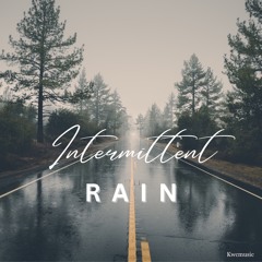 Intermittent Rain