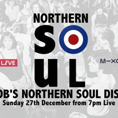 Bob's Northern Soul  Disco, for Back in the Day, 27/12/20