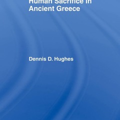 [PDF] Human Sacrifice in Ancient Greece full