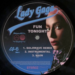 Lady Gaga - Fun Tonight (90s House Remix)