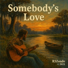 Somebody’s Love