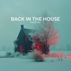 Back in the House - Progressive House
