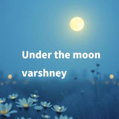 Under the Moon