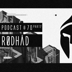 Bassiani invites Rødhåd / Podcast #70 [Part 2]