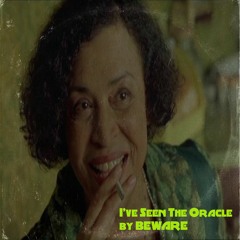 I've Seen The Oracle