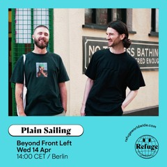 Refuge Worldwide: Plain Sailing Guest Mix