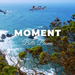 Belle Brume - Moment