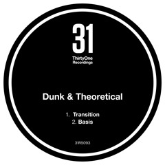 Dunk & Theoretical - Transition