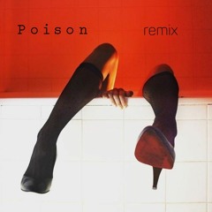 poison  remix