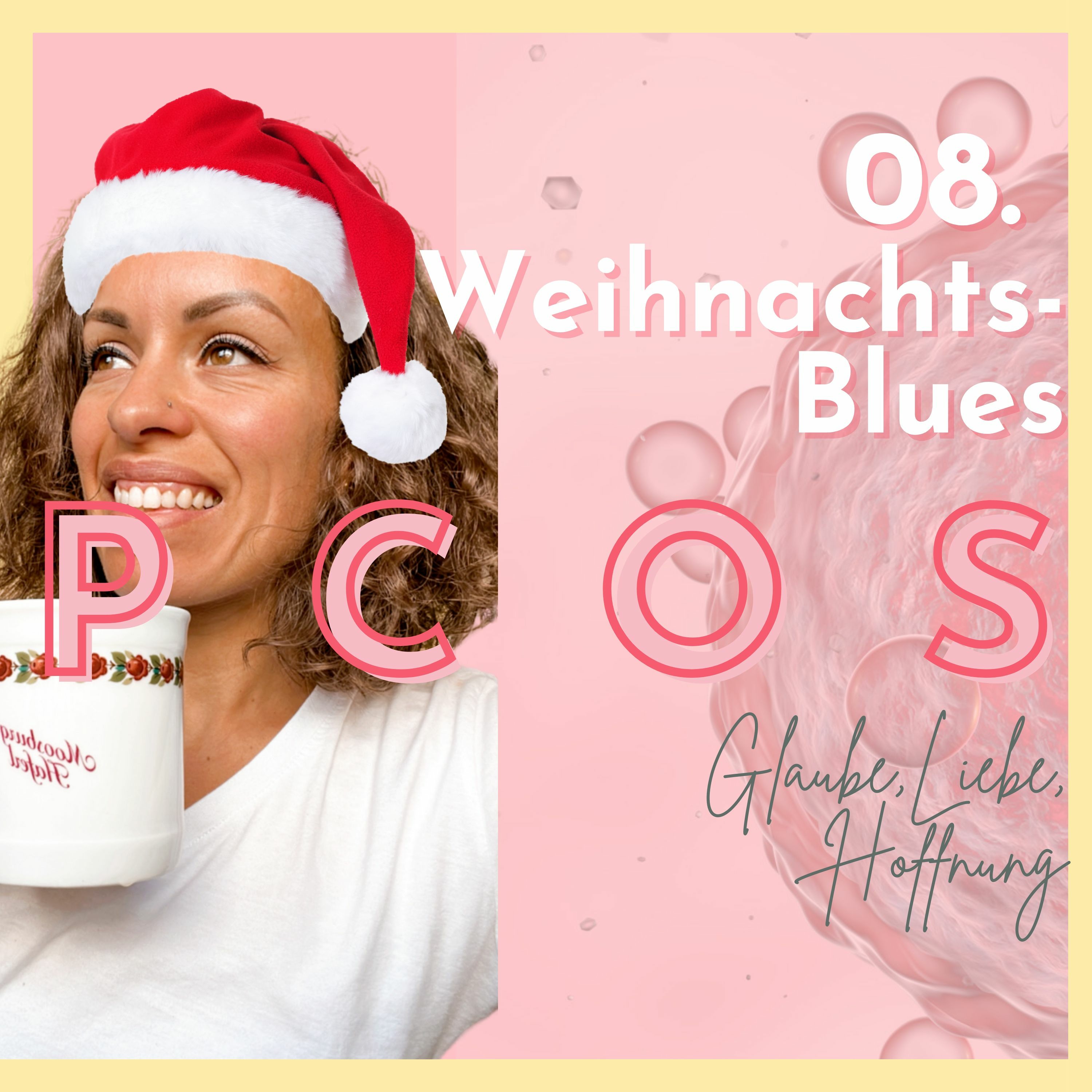 08. Weihnachten mit Kinderwunsch und PCOS - meine Notfalltipps episode artwork