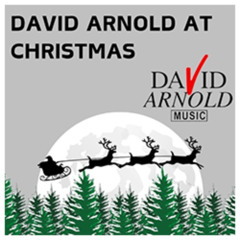 NEW: David Arnold At Christmas #2 - 15 12 24