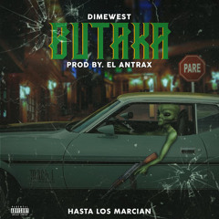 DimeWest - BuTaKa Prod. by El Antrax