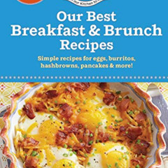 VIEW EBOOK 🗃️ Our Best Breakfast & Brunch Recipes (Our Best Recipes) by  Gooseberry