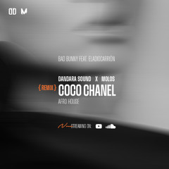 Bad Bunny x EladioCarrión - Coco Chanel (Molos x Dandara Sound)Afro House Remix (EXTD Vers)