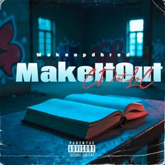 make it out ft. CDotLoC