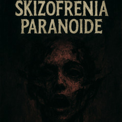 Skizofrenia Paranoide