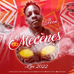 Les Mécènes live 2022 mixed By dj seven