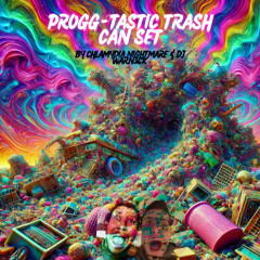 Progg-tastic Trash Can - B2B DJ Warn3ck-Chlamydia Nightmare