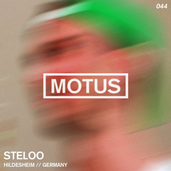Motus Podcast // 044 - Steloo (Germany)