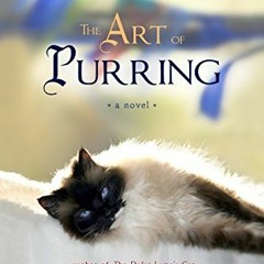 Get [KINDLE PDF EBOOK EPUB] The Dalai Lama's Cat and the Art of Purring by  David Mic