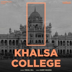 Khalsa College - Vishal Gill